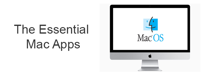 The Essential Mac Apps